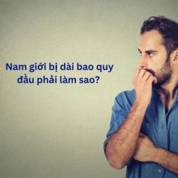 https://phongkhamvietsing.vn/wp-content/uploads/2024/07/bi-dai-bao-quy-dau-phai-lam-sao-250x250.jpg
