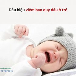 https://phongkhamvietsing.vn/wp-content/uploads/2024/07/dau-hieu-viem-bao-quy-dau-o-tre-250x250.jpg